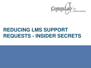 Reducing LMS Support Requests - Insider Secrets