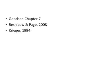 Goodson Chapter 7 Resnicow & Page, 2008 Krieger, 1994