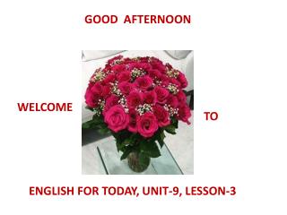 ENGLISH FOR TODAY, UNIT-9, LESSON-3