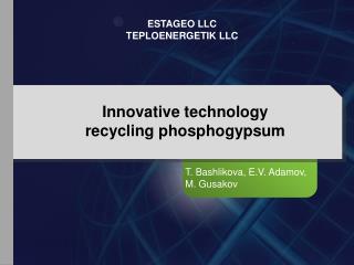 Innovative technology recycling phosphogypsum