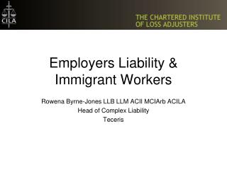 Employers Liability & Immigrant Workers