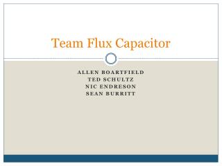 Team Flux Capacitor