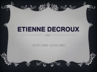 Etienne decroux