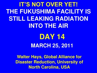 IT’S NOT OVER YET! THE FUKUSHIMA FACILITY IS STILL LEAKING RADIATION INTO THE AIR