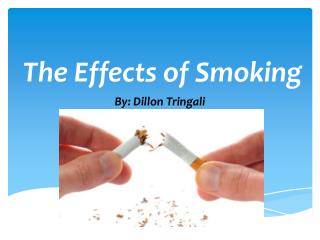 PPT - The Effects Of Smoking PowerPoint Presentation, Free Download ...