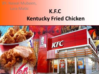 K.F.C Kentucky Fried Chicken