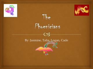 The Phoenicians