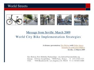 Message from Seville: March 2009 World City Bike Implementation Strategies