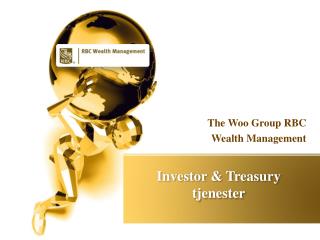 The Woo Group: Investor & Treasury tjenester
