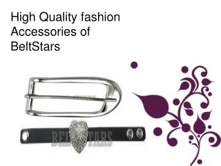 High Quality fashion Accessories of BeltStars