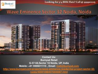 Wave Eminence at sector 32 Noida –Stylish flats and apartmet