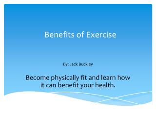 Ppt - Benefits Of Exercise Powerpoint Presentation, Free Download - Id 