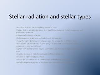 Stellar radiation and stellar types