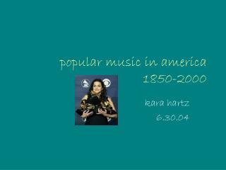 popular music in america 1850-2000