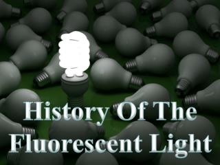 A Colorful History Of The Fluorescent Light