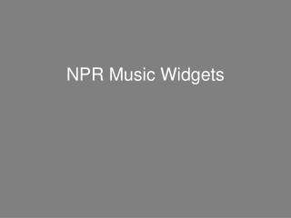 NPR Music Widgets