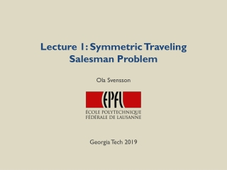 Lecture 1: Symmetric Traveling Salesman Problem