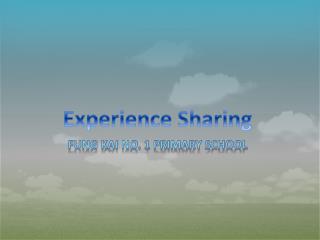 Experience Sharing