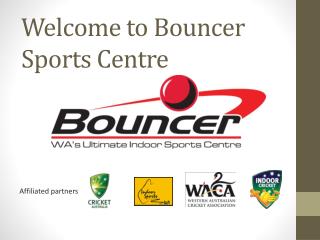 Welcome to Bouncer Sports Centre