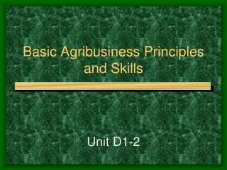 Basic Agribusiness Principles and Skills