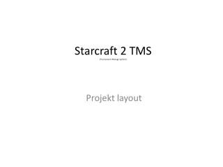 Starcraft 2 TMS ( Tournament Manage System)