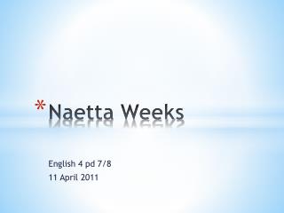 Naetta Weeks
