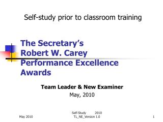 The Secretary’s Robert W. Carey Performance Excellence Awards