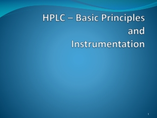 HPLC – Basic Principles and Instrumentation