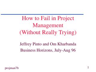 How to Fail in Project Management (Without Really Trying)