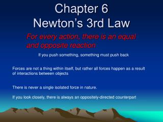Chapter 6 Newton’s 3rd Law
