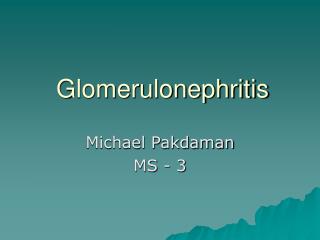 Glomerulonephritis