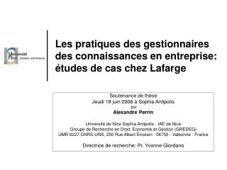 Les pratiques des gestionnaires des connaissances en entreprise: études de cas chez Lafarge