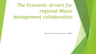 The Economic drivers for regional Waste Management collaboration