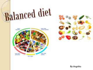 PPT - Balanced diet PowerPoint Presentation, free download - ID:2824785