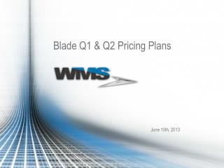 Blade Q1 & Q2 Pricing Plans