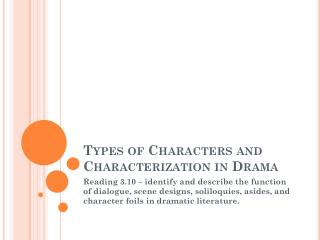 PPT - Types of Characters and Characterization in Drama PowerPoint ...