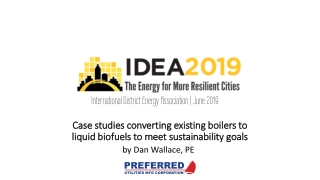 Case studies converting existing boilers to liquid biofuels to meet sustainability goals