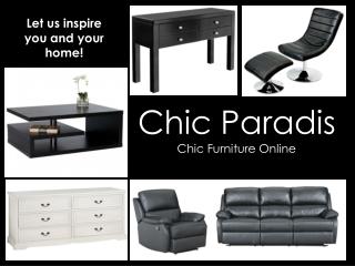Chic Paradis Chic Furniture Online