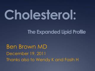Cholesterol: The Expanded Lipid Profile
