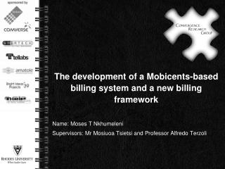 The development of a Mobicents-based billing system and a new billing framework