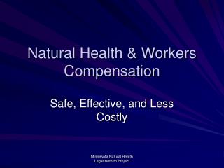 Natural Health & Workers Compensation