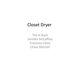 Closet Dryer