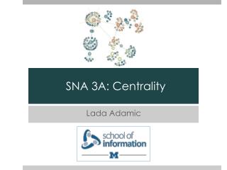 SNA 3A: Centrality