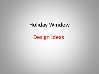 Holiday Window