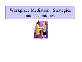 workplace strategies mediation techniques