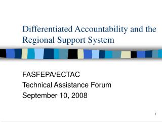 Differentiated Accountability and the Regional Support System