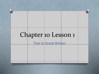 Chapter 10 Lesson 1