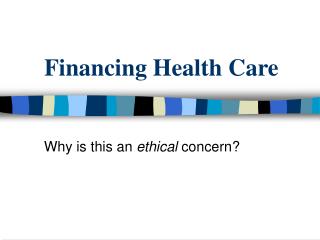 Financing Health Care