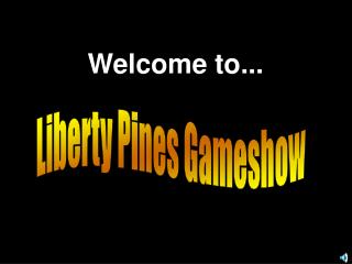 Liberty Pines Gameshow