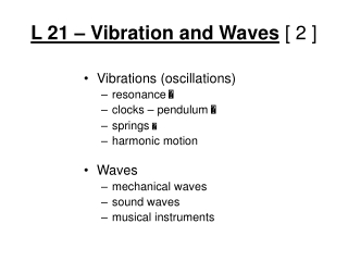 L 21 – Vibration and Waves [ 2 ]